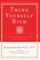 Think Yourself Rich
