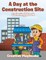 A Day at the Construction Site Coloring Book