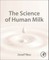 The Science of Human Milk