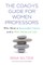 The Coach's Guide for Women Professors