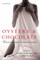 Oysters & Chocolate