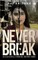 Never Break