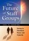 The Future of Staff Groups