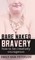 Bare Naked Bravery