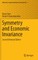 Symmetry and Economic Invariance