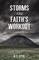 Storms Are Faith's Workout