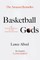 Basketball Gods