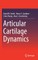 Articular Cartilage Dynamics