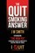 The Quit Smoking Answer