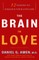 The Brain in Love
