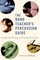 The Band Teacher's Percussion Guide