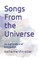 Songs From the Universe