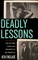 Deadly Lessons