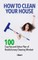 How to Clean Your House