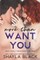 More Than Want You