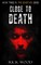 Close to Death
