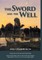 The Sword and the Well