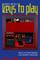 Keys to Play
