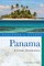 Explorer's Guide Panama: A Great Destination (Explorer's Complete)