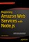 Beginning Amazon Web Services with Node.Js