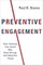 Preventive Engagement