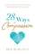 28 Ways of Compassion