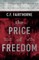 The Price of Freedom