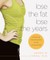 Lose the Fat, Lose the Years