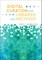 Digital Curation for Libraries and Archives