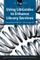 Using Libguides to Enhance Library Services