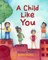 Child Like You