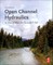 Open Channel Hydraulics