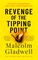 Revenge of the Tipping Point