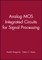 Analog Mos Integrated Circuits for Signal Processing