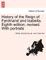 History of the Reign of Ferdinand and Isabella. Eighth edition, revised. With portraits