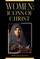 Women: Icons of Christ