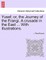 Yusef; Or, the Journey of the Frangi. a Crusade in the East ... with Illustrations.