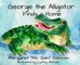 George the Alligator Finds a Home