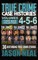 True Crime Case Histories - (Books 4, 5, & 6)