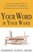 Your Word is Your Wand