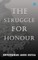 The Struggle for Honour