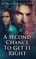 A Second Chance To Get It Right