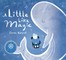 A Little Like Magic