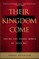 Their Kingdom Come
