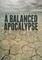 A Balanced Apocalypse