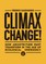 Climax Change!
