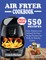 550 Air Fryer Recipes Cookbook