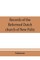 Records of the Reformed Dutch church of New Paltz, N.Y., containing an account of the organization of the church and the registers of consistories, members, marriages, and baptisms