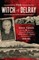 The Witch of Delray: Rose Veres & Detroit's Infamous 1930s Murder Mystery