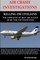 Air Crash Investigations - Killing 290 Civilians - The Downing of Iran Air Flight 655 by the USS Vincennes